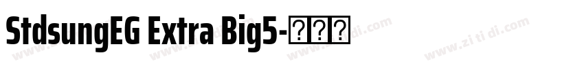 StdsungEG Extra Big5字体转换